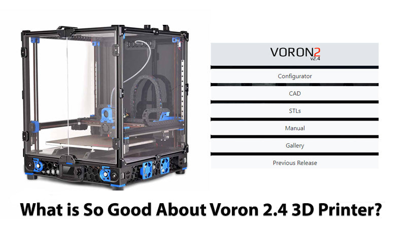 What is So Good About Voron 2.4 3D Printer? - Kingroon